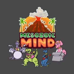 The Mesozoic Mind Band! T-shirt design